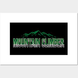 T-shirt for mountain lovers Posters and Art